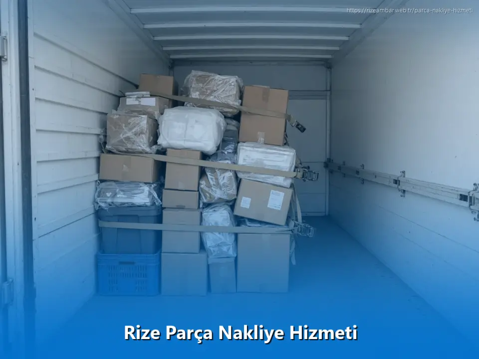 Rize Parça Nakliye Hizmeti