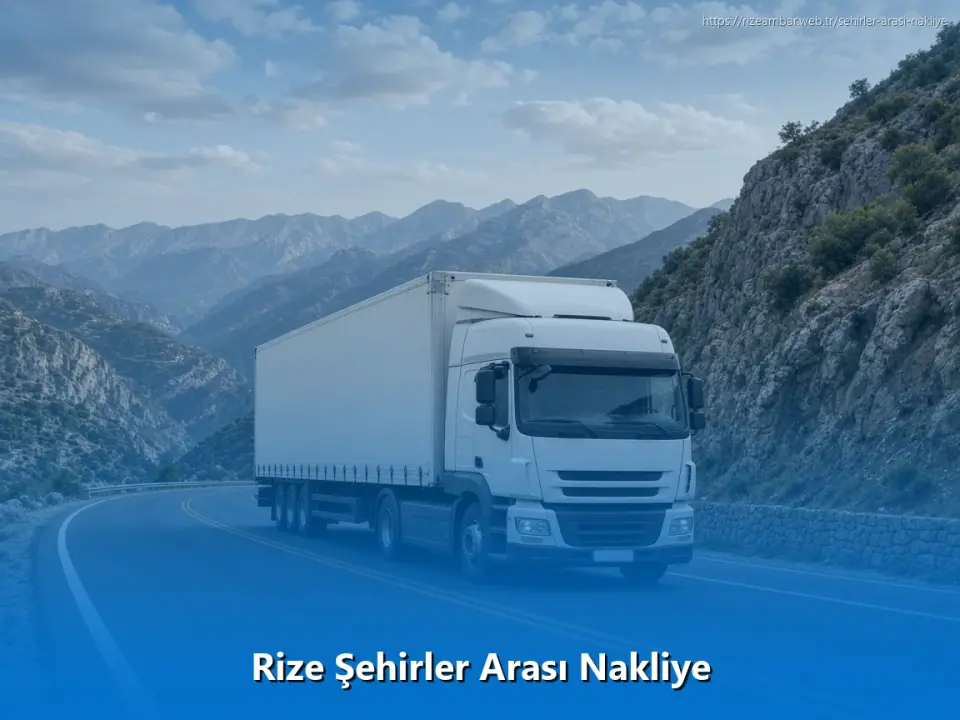 Rize Şehirler Arası Nakliye