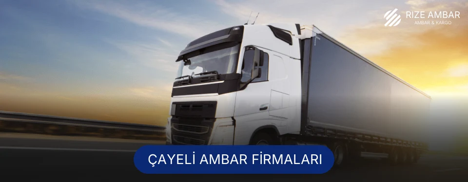 Çayeli Ambar Taşımacılık