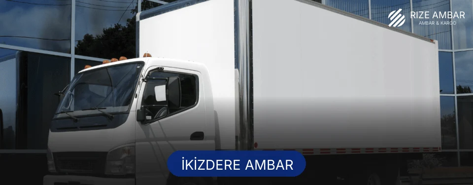 İkizdere Ambar Kargo