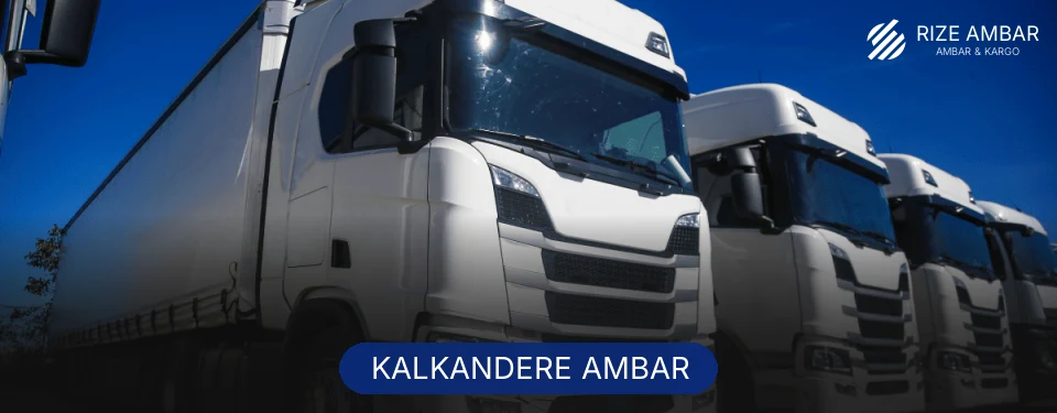 Kalkandere Ambar Kargo Kalkandere Ambar Kargo