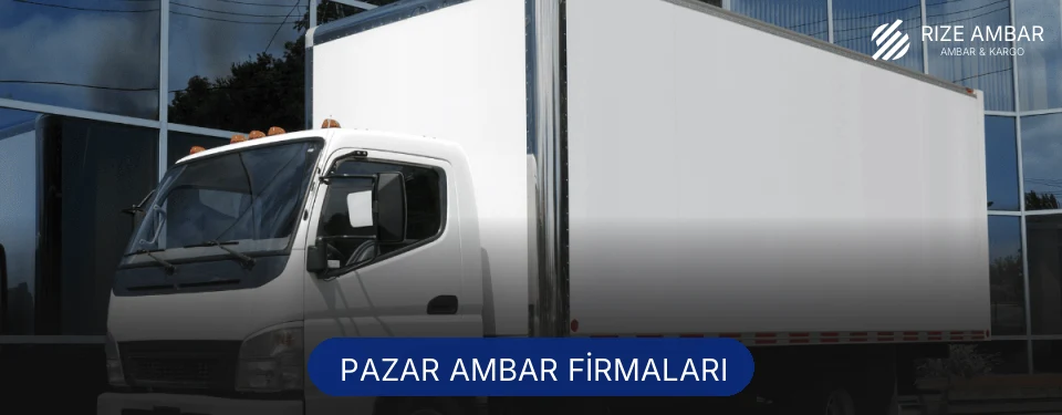 Pazar Ambar Taşımacılık Pazar Ambar Taşımacılık